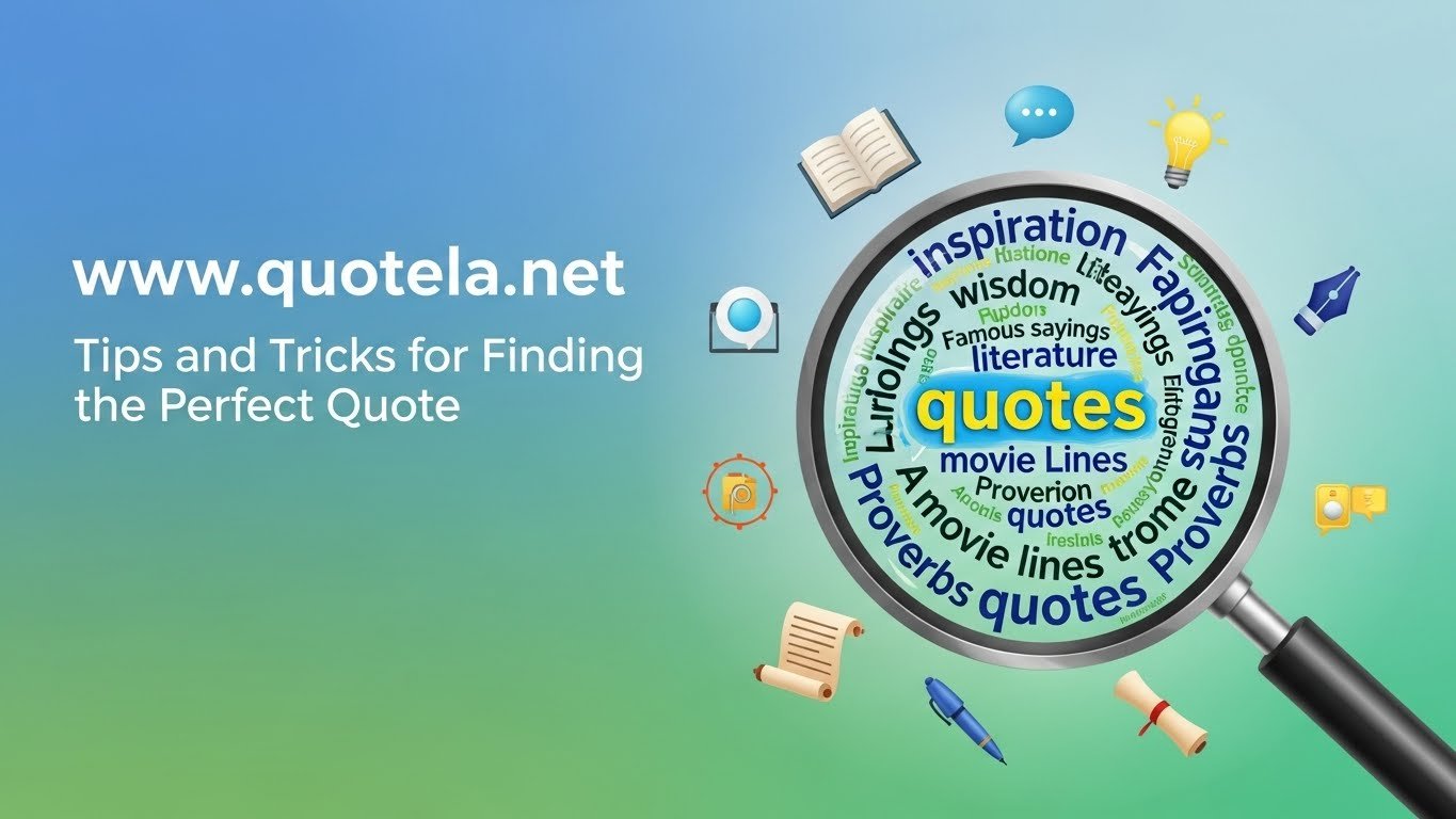 www.quotela.net: Tips and Tricks for Finding the Perfect Quote